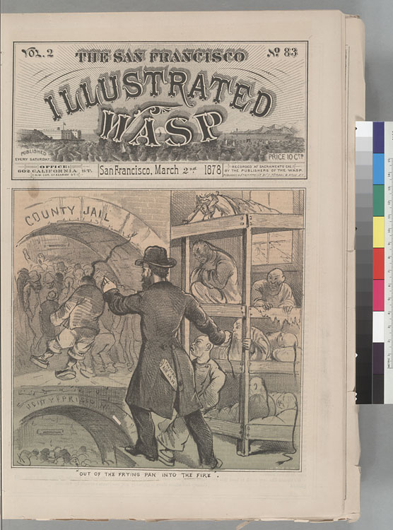 ​​​​​​​photo: The March 2, 1878 cover of The San Francisco Illustrated Wasp depicts the jailing of Chinese lodging house residents following the adoption of the Cubic Air Ordinance. 