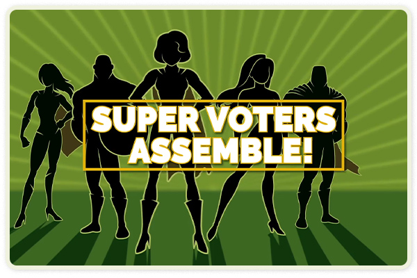 Comic-book style illustration of four superhero silhouettes with big bold text reading "Super voters assemble!"