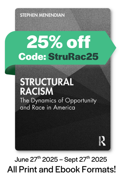 Structural Racism: The Dynamics of Opportunity and Race in America