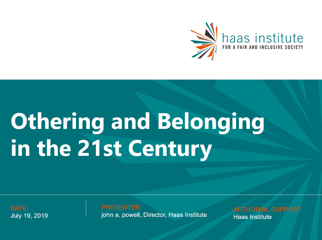 Cover slide of a powerpoint that says othering and belonging in the 21st century