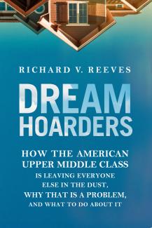 Cover of Richard Reeves' "Dream Hoarders"