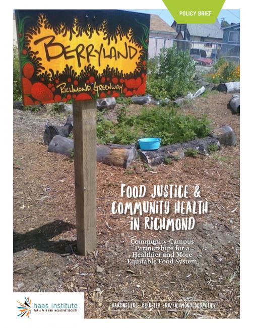 This image is a cover for the Food Justice & Community Health in Richmond Report 